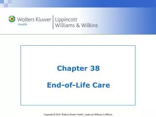 Chapter 38 End-of-Life Care