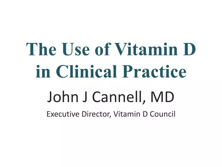 the use of vitamin d in clinical practice