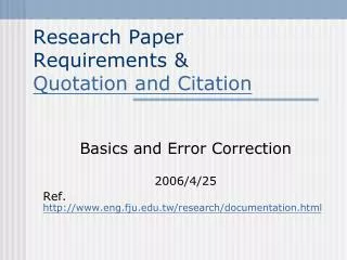 Research Paper Requirements &amp; Quotation and Citation