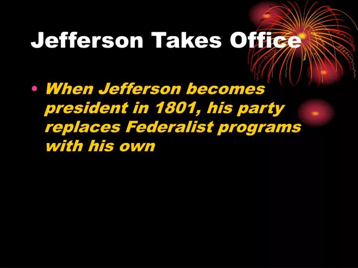 jefferson takes office