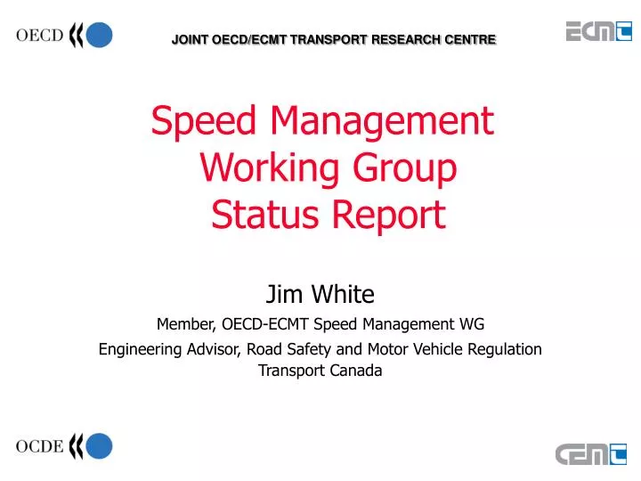 speed management working group status report