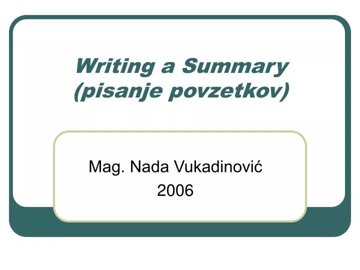 writing a summary pisanje povzetkov