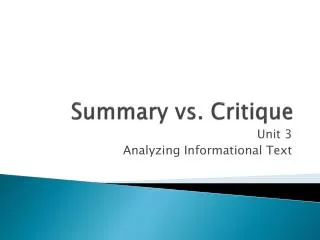 Summary vs. Critique