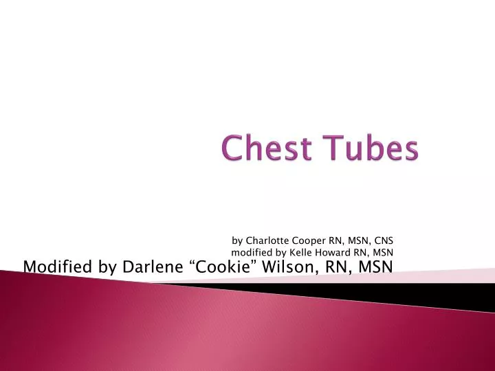 chest tubes