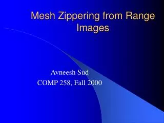 Mesh Zippering from Range Images