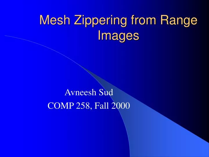 mesh zippering from range images