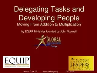 Delegating Tasks and Developing People Moving From Addition to Multiplication