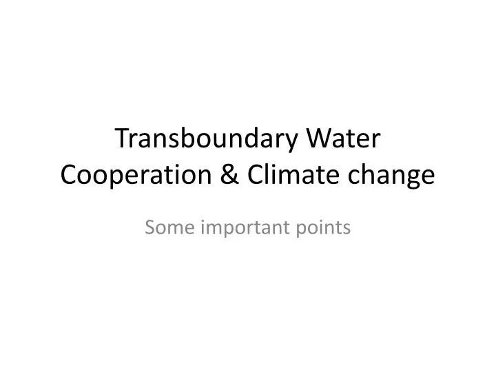 transboundary water cooperation climate change