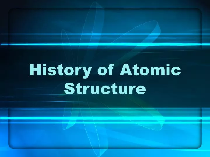 history of atomic structure