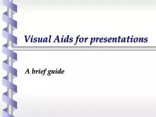 Visual Aids for presentations