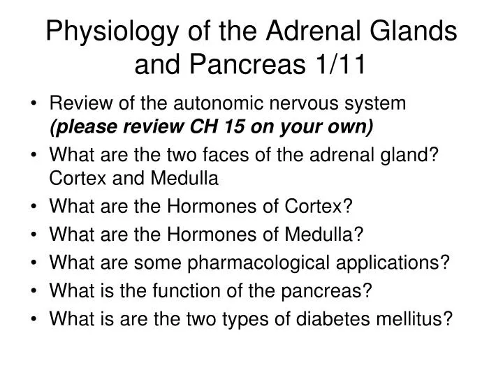 physiology of the adrenal glands and pancreas 1 11