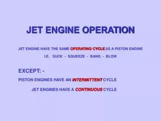 JET ENGINE OPERATION