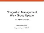 Congestion Management Work Group Update - slide 1