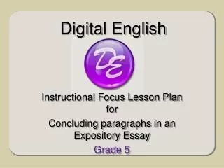 Instructional Focus Lesson Plan for Concluding paragraphs in an Expository Essay Grade 5