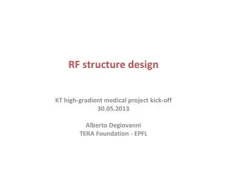 RF structure design