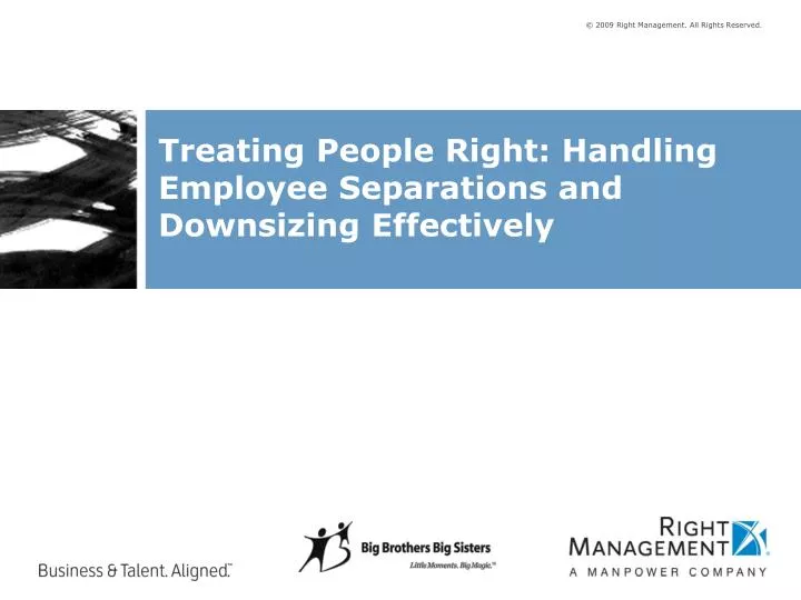treating people right handling employee separations and downsizing effectively