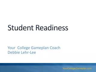 Student Readiness