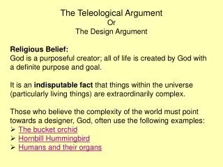 The Teleological Argument Or The Design Argument Religious Belief: