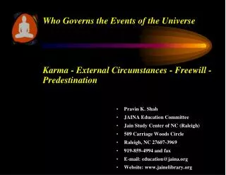 Who Governs the Events of the Universe Karma - External Circumstances - Freewill - Predestination