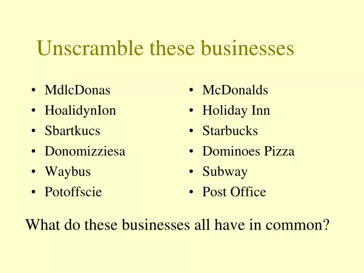 unscramble these businesses