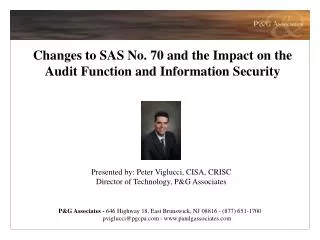 Changes to SAS No. 70 and the Impact on the Audit Function and Information Security