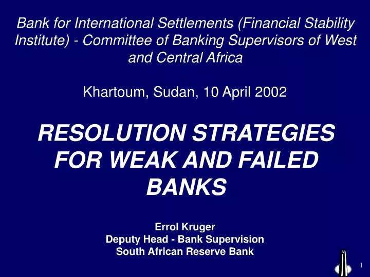 resolution strategies for weak and failed banks