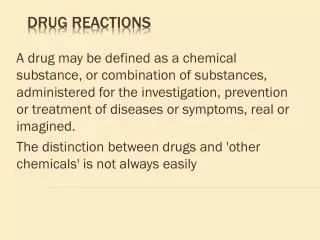 DRUG REACTIONS
