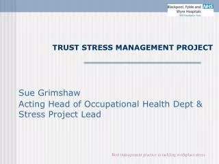 TRUST STRESS MANAGEMENT PROJECT