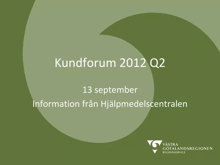 kundforum 2012 q2