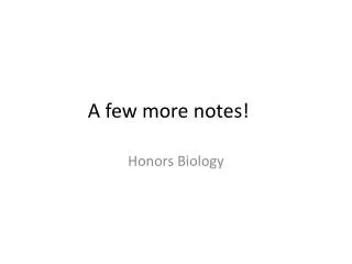 a few more notes