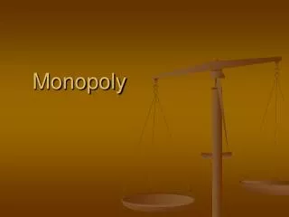 Monopoly