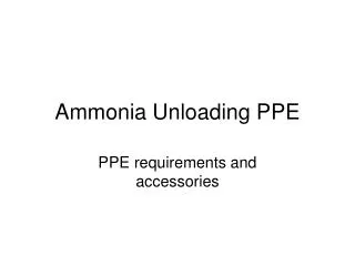 Ammonia Unloading PPE