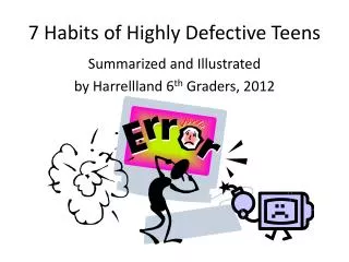 7 Habits of Highly Defective Teens