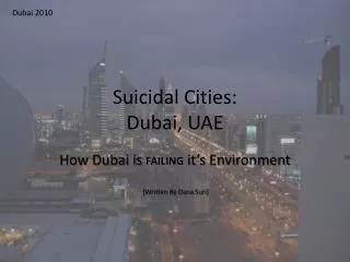 Suicidal Cities: Dubai, UAE