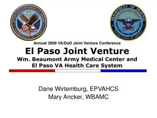 Annual 2009 VA/DoD Joint Venture Conference El Paso Joint Venture