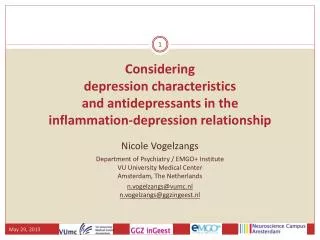 Nicole Vogelzangs Department of Psychiatry / EMGO+ Institute VU University Medical Center