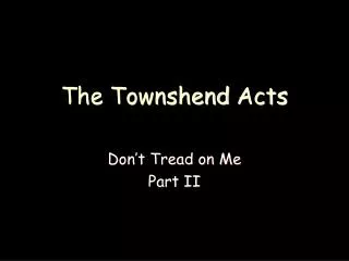 The Townshend Acts