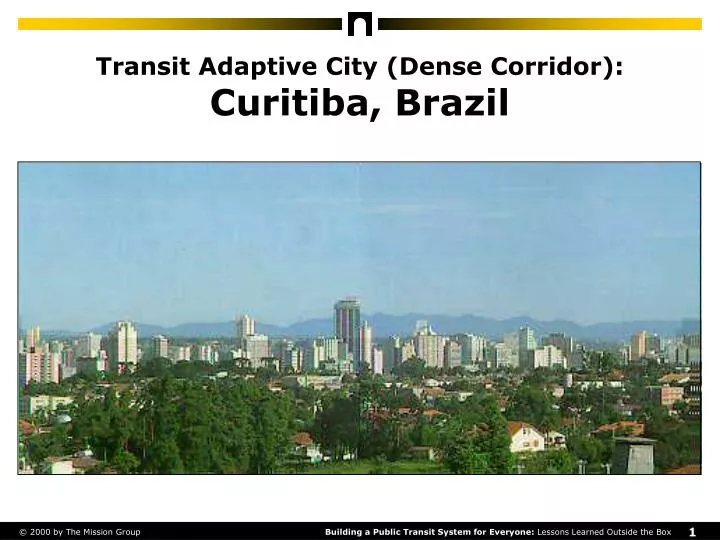 transit adaptive city dense corridor curitiba brazil