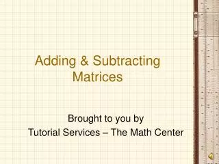 Adding &amp; Subtracting Matrices