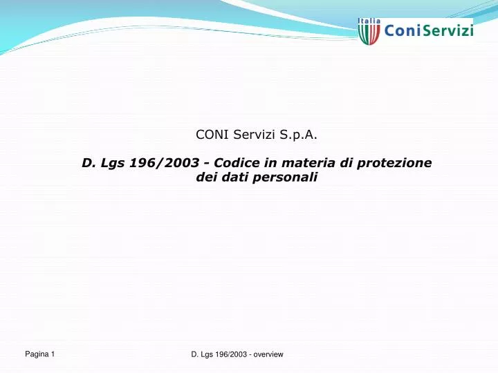 coni servizi s p a d lgs 196 2003 codice in materia di protezione dei dati personali
