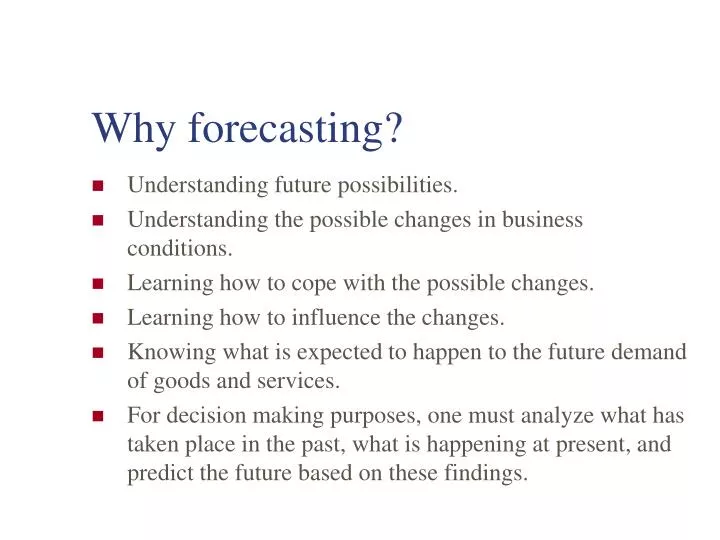 why forecasting