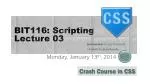 BIT116: Scripting Lecture 03 - slide 1