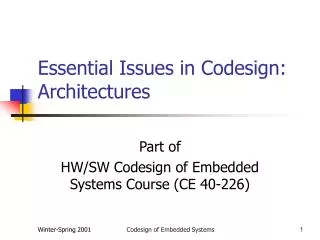 Essential Issues in Codesign: Architectures