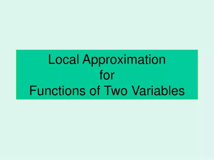 local approximation for functions of two variables