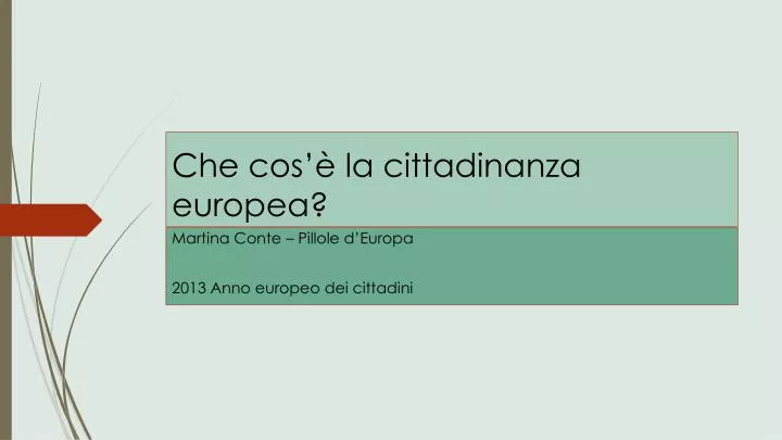 che cos la cittadinanza europea