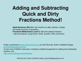 Adding and Subtracting Quick and Dirty Fractions Method!