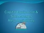 Capital Equipment and Site Manager Responsibilities in the Capitalization Process - slide 1