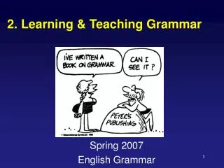 2. Learning &amp; Teaching Grammar