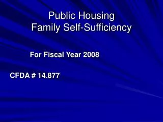 Public Housing Family Self-Sufficiency