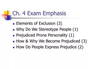 Ch. 4 Exam Emphasis